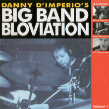 Big Band Bloviation, Vol. 1