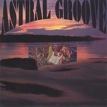 Astral Groove