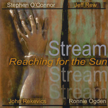 Stream- Reaching for the Sun