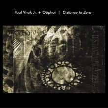Distance To Zero (With Paul Vnuk Jr.)