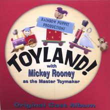 Toyland! with Mickey Rooney