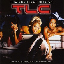 The Greatest Hits Of TLC