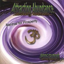 Attracting Abundance - Mantras for Prosperity