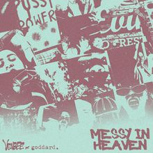 Messy In Heaven (With Goddard) (CDS)