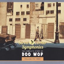 Street Corner Symphonies Vol. 15 1963