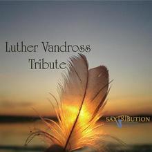 Luther Vandross - Tribute