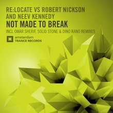 Not Made To Break (The Remixes) (EP)