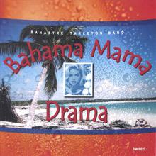 Bahama Mama Drama