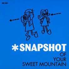 Snapshot Of Your Sweet Mountain (EP)