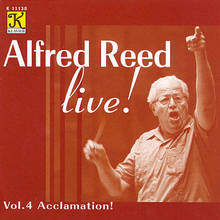 Alfred Reed Live Vol. 4: Acclamation!