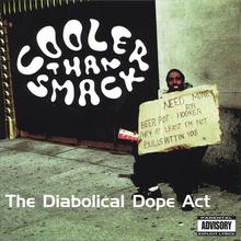The Diabolical Dope Act