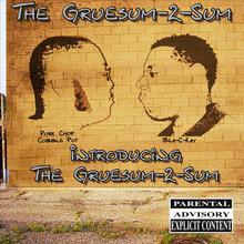 Introducing The Gruesum-2-Sum