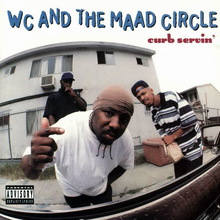 Curb Servin' (With The Maad Circle)