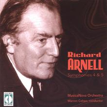 Richard Arnell: Symphonies 4 & 5