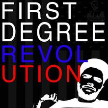 First Degree Revolution
