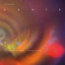 Thomas Ad​è​s: Dante CD2