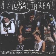 What The Fuck Will Change? (EP)