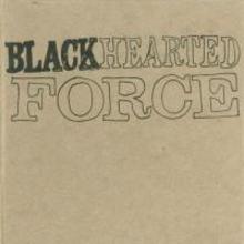 Blackhearted Force