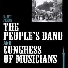 B.J. Levy Presents, The People's Band and Congress of Musicians