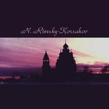 Rimsky-Korsakov. Sinfonietta/Overture/Russian Easter Festival Ov./etc