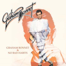 Graham Bonnet / No Bad Habits (Expanded Deluxe Edition) CD1