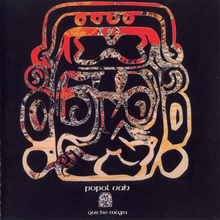 Quiche Maya (Reissued 2004)