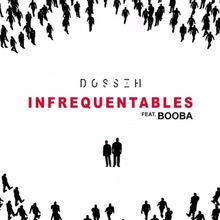 Infréquentables (Feat. Booba) (CDS)