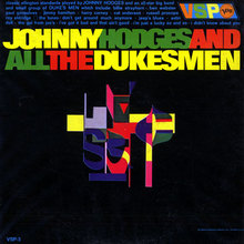 Johnny Hodges And All The Duke's Man (Vinyl)