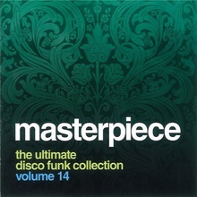 Masterpiece Vol. 14 - The Ultimate Disco Funk Collection