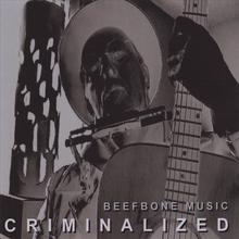 Criminalized
