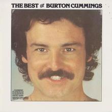 The Best Of Burton Cummings (Vinyl)