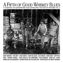 A Fifth of Good Whiskey Blues