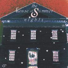 The House of Summer Nights