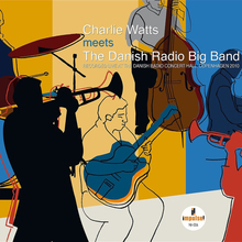 Charlie Watts Meets The Danish Radio Big Band
