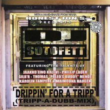 Drippin' For A Tripp (Tripp-A-Dubb-Mix)