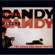 Psychocandy (Deluxe Edition) CD1
