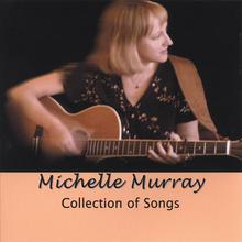 Michelle Murray: Collection of Songs