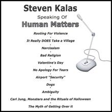 Steven Kalas Speaking Of Human Matters