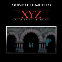 Xyz - A Tribute To Rush (Special Edition)