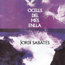 Ocells Del Mes Enlla (Remastered 2008)