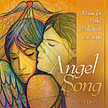 Angel Song: Music For Reiki, Meditation & Yoga