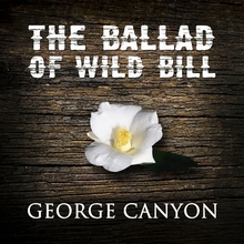 The Ballad Of Wild Bill (CDS)