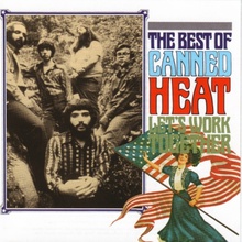 Let's Work Together (The Best Of Canned Heat)