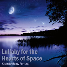 Lullaby For The Hearts Of Space (Remastered 2017)