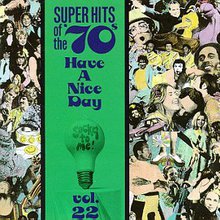 Super Hits Of The '70S - Have A Nice Day Vol. 22