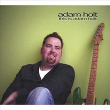 This is Adam Holt