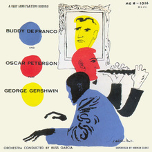 Buddy Defranco And Oscar Peterson Play George Gershwin (With Oscar Peterson) (Vinyl)
