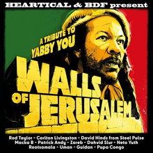 Walls Of Jerusalem: Tribute To Yabby You
