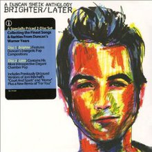 Brighter / Later: A Duncan Sheik Anthology CD1