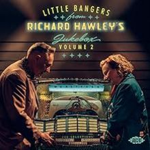 Little Bangers From Richard Hawley's Jukebox Volume 2 / Various